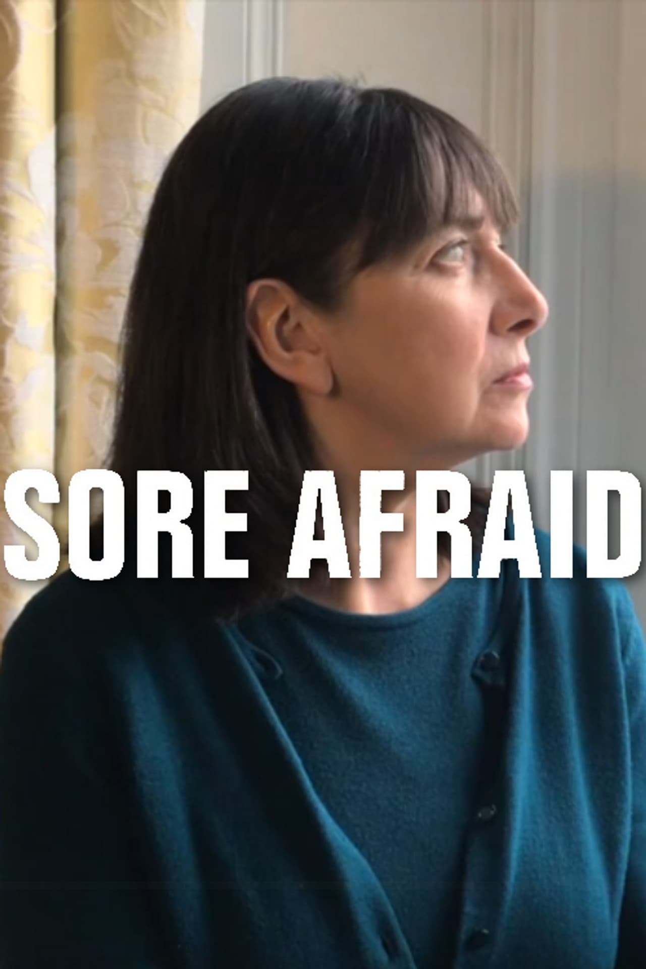 Sore Afraid