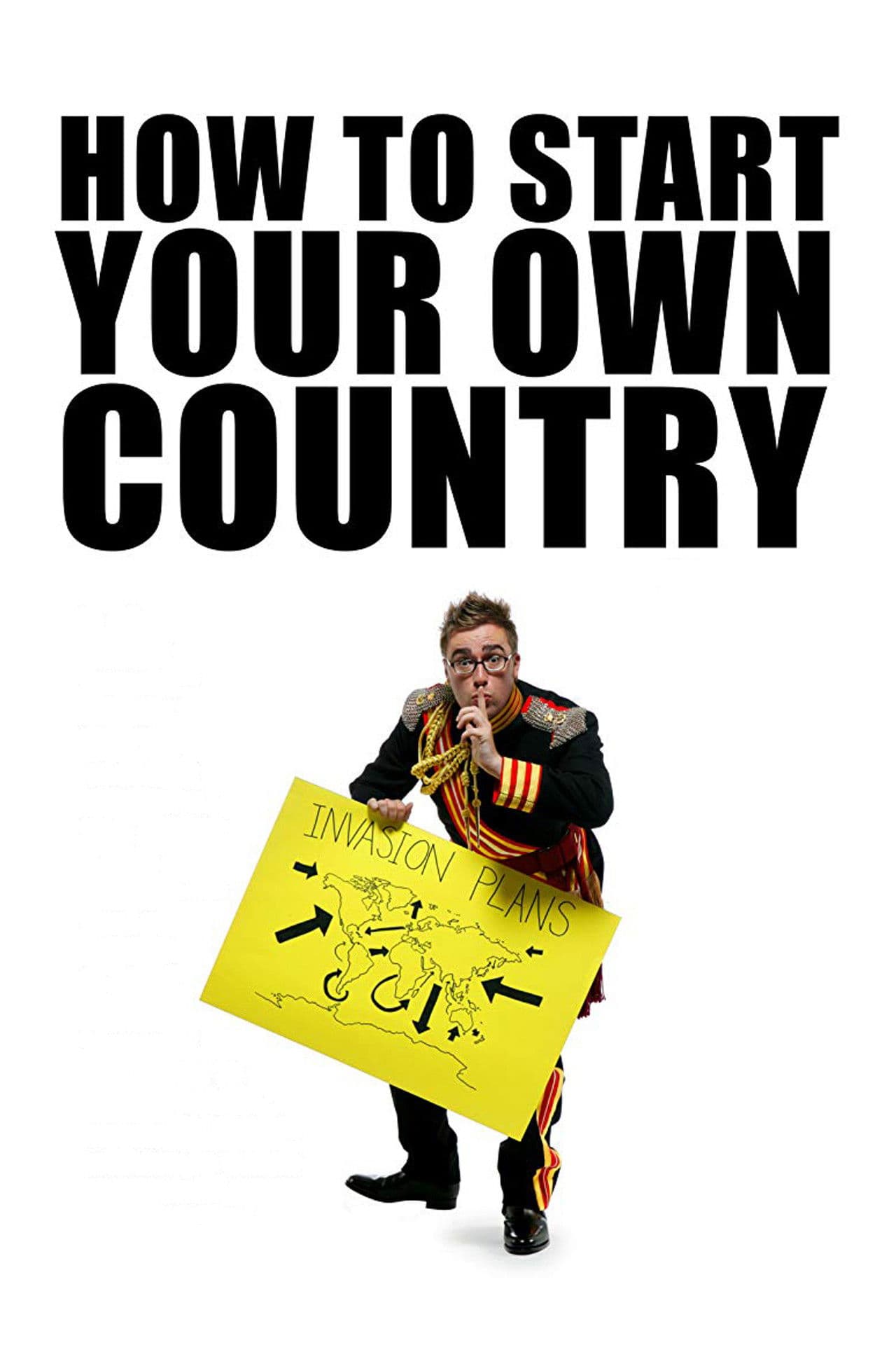How to Start Your Own Country