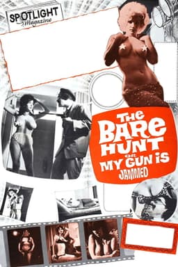 The Bare Hunt, or My Gun Is Jammed