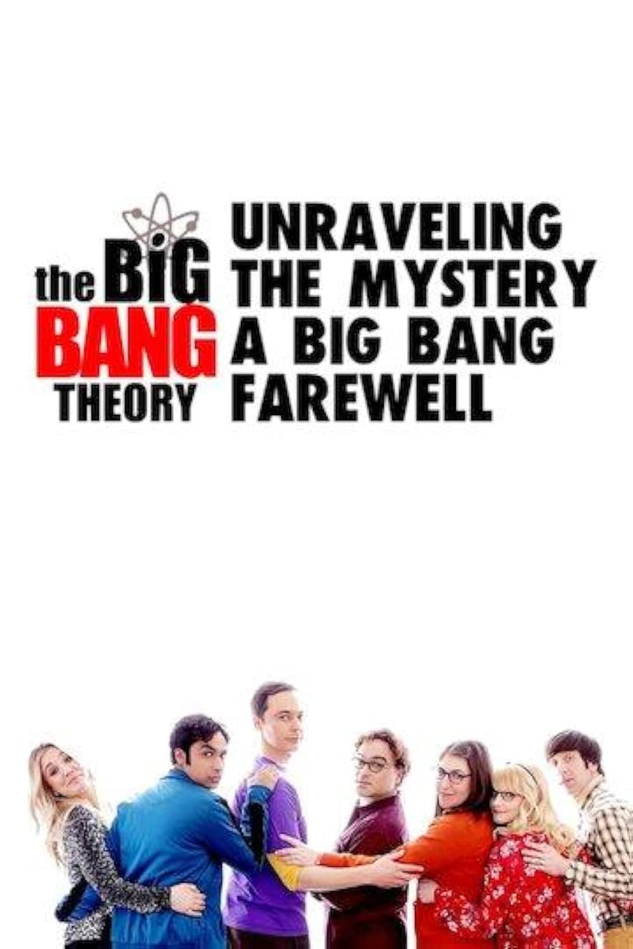 Unraveling The Mystery: A Big Bang Farewell