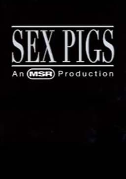 Sex Pigs