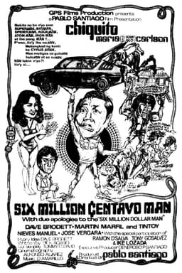 Six Million Centavo Man