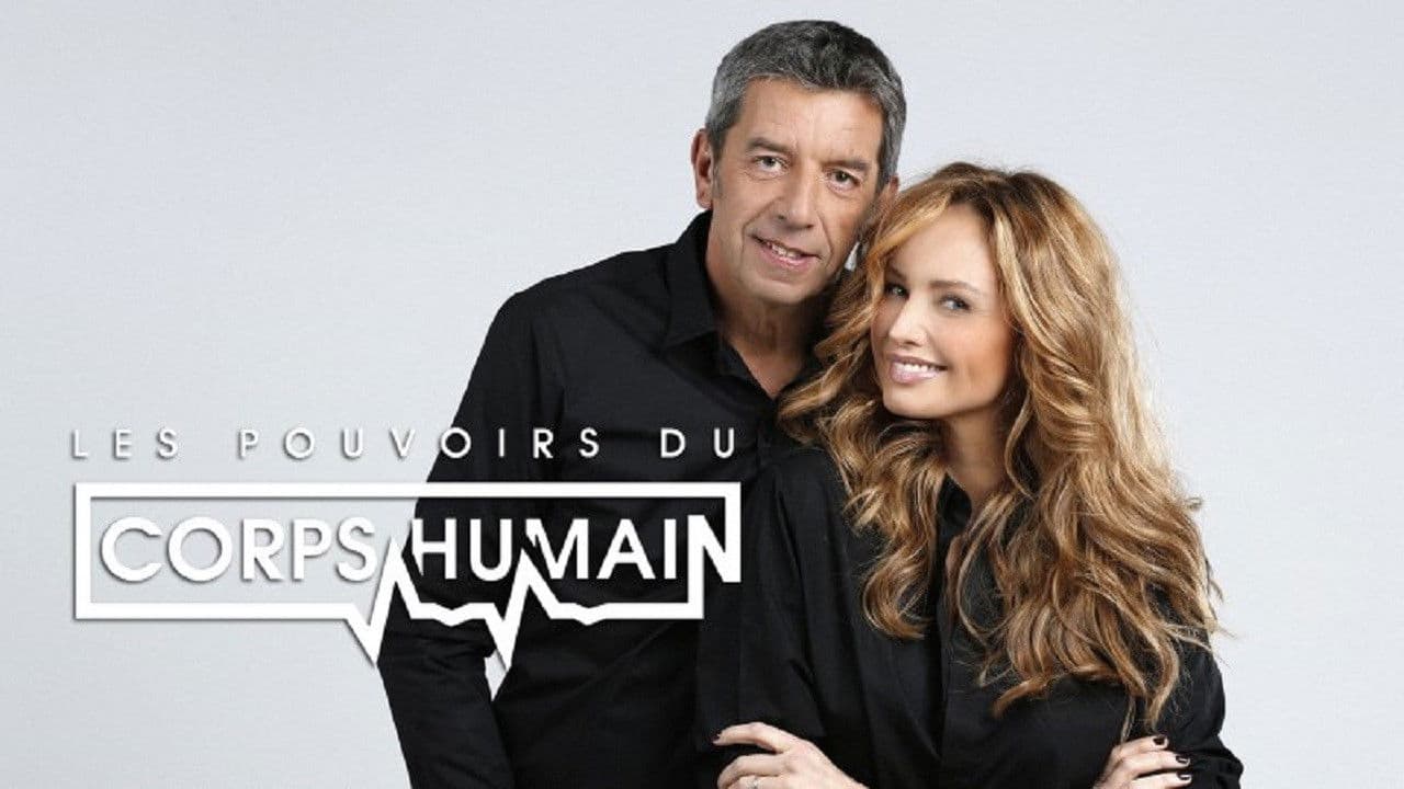 Les Pouvoirs extraordinaires du corps humain