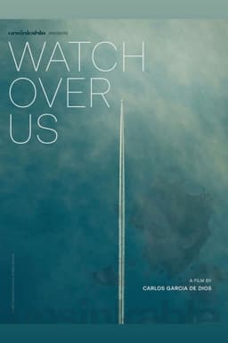 Watch Over Us