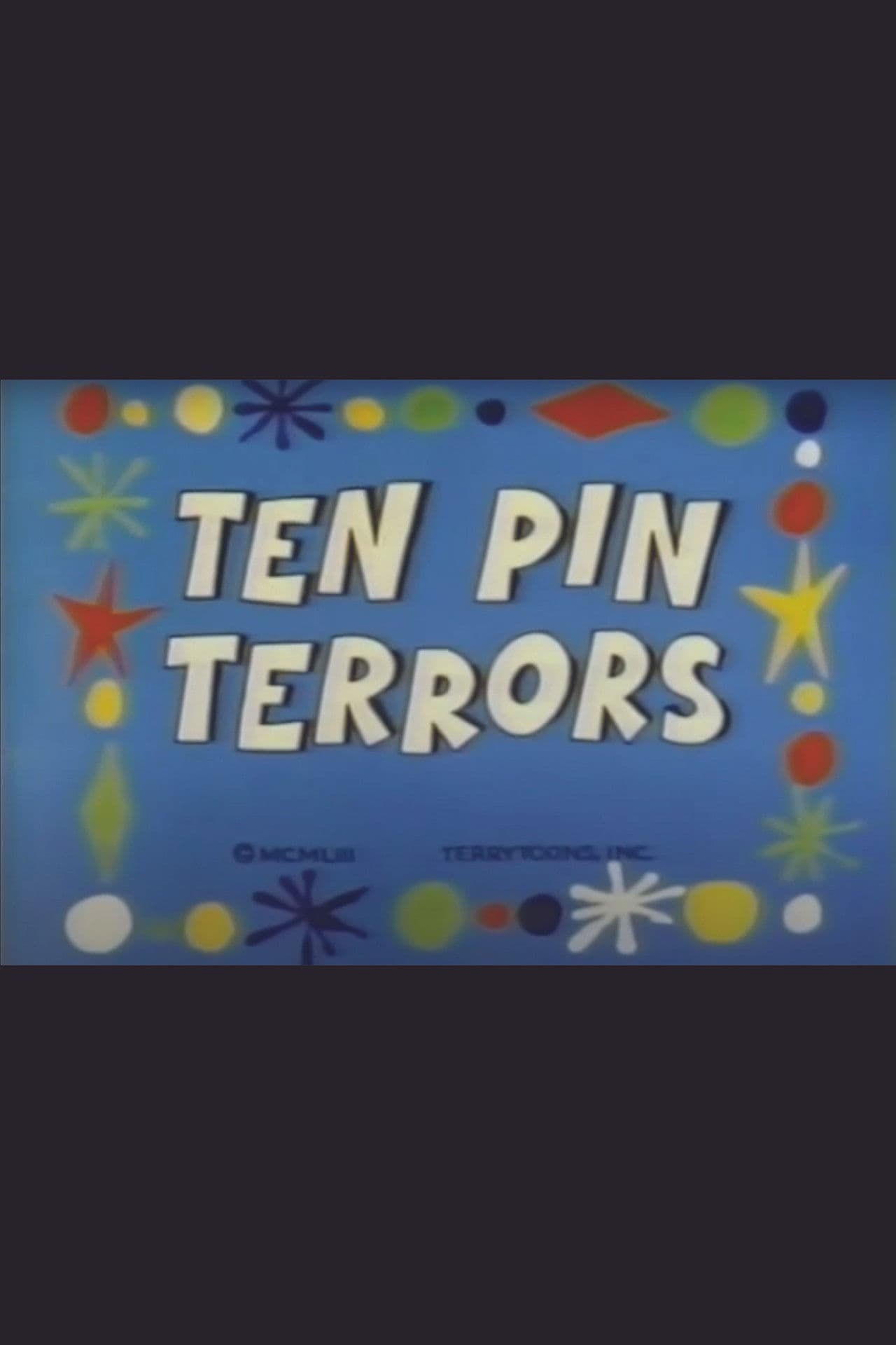 Ten Pin Terrors