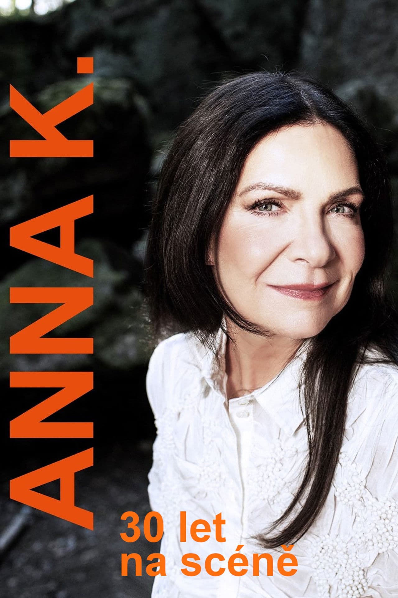 Anna K. - 30 let na scéně