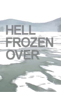 Hell Frozen Over
