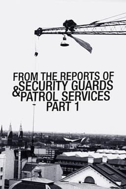 From the Reports of Security Guards & Patrol Services No.1