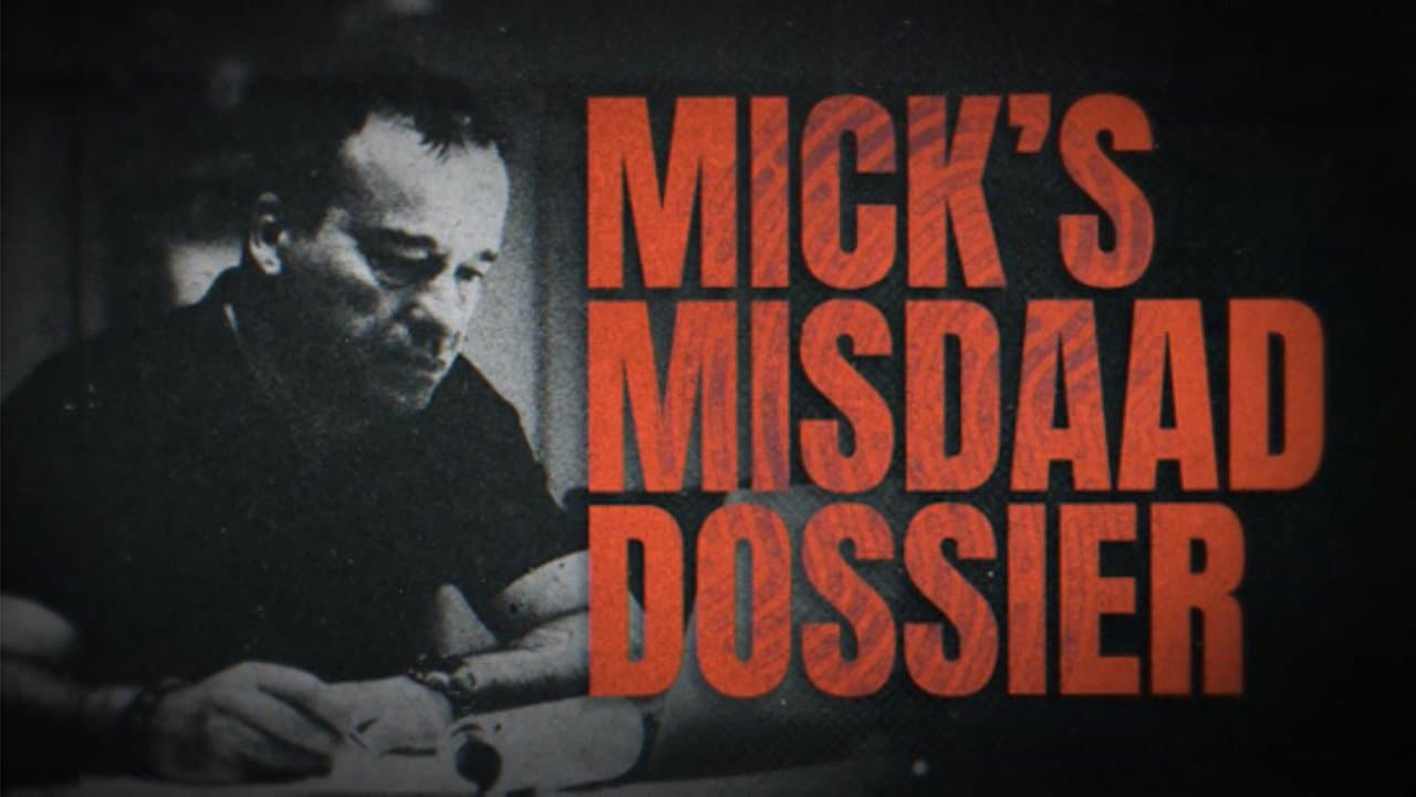 Micks Misdaaddossier