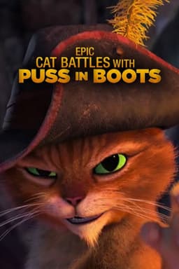 Epic Cat Battles with Puss In Boots