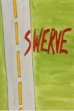 Swerve