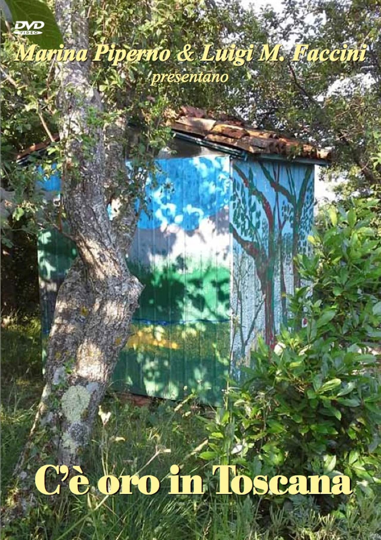 C’è oro in Toscana