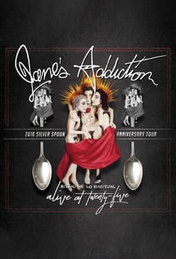 Jane's Addiction - Ritual de lo Habitual - Alive at 25