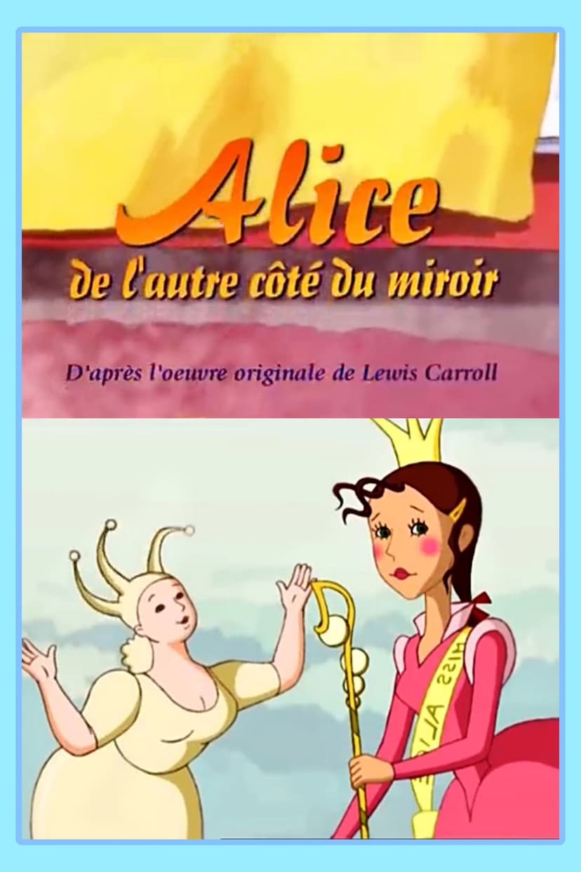 Alice Through the Looking Glass