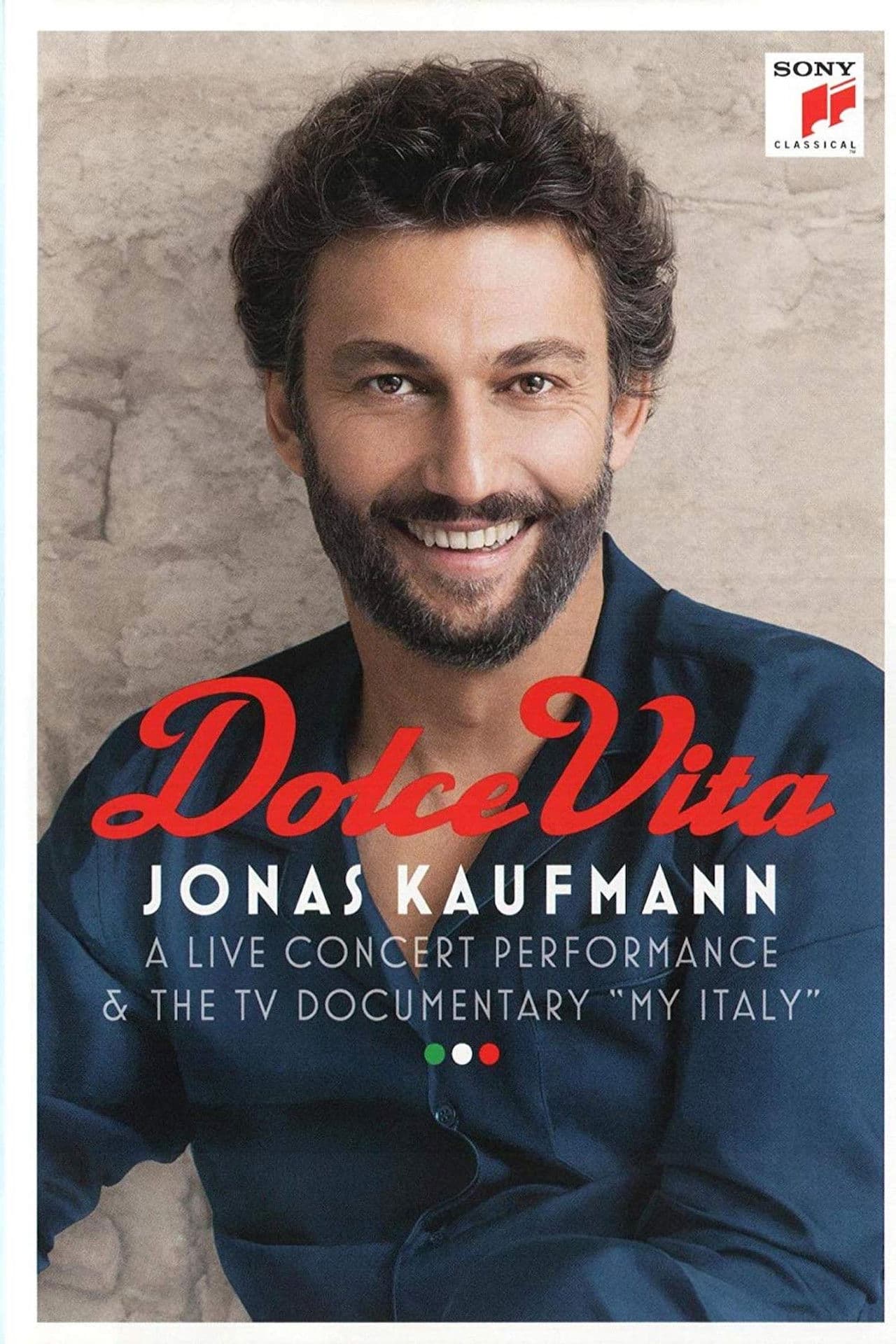 Jonas Kaufmann: Dolce Vita