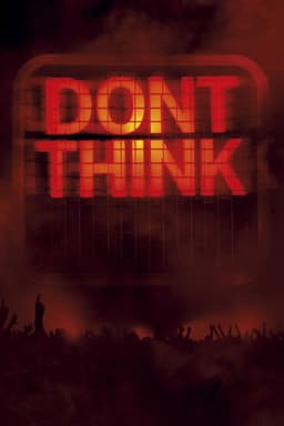 The Chemical Brothers: Don't Think