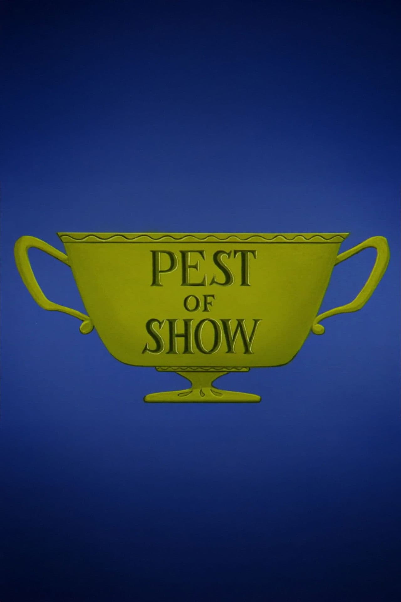 Pest of  Show