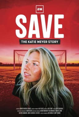 Save: The Katie Meyer Story