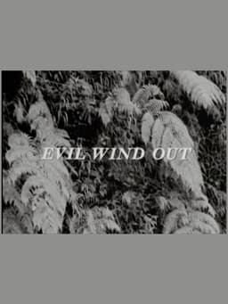 Evil Wind Out
