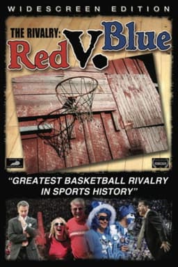 The Rivalry: Red v. Blue