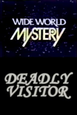 The Deadly Visitor