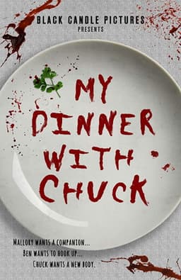 My Dinner with Chuck