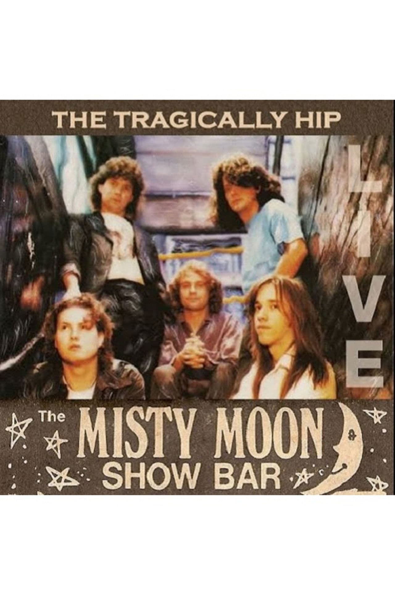 The Tragically Hip - Live at the Misty Moon