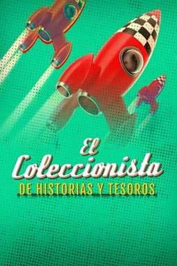 El Coleccionista de Historias y Tesoros