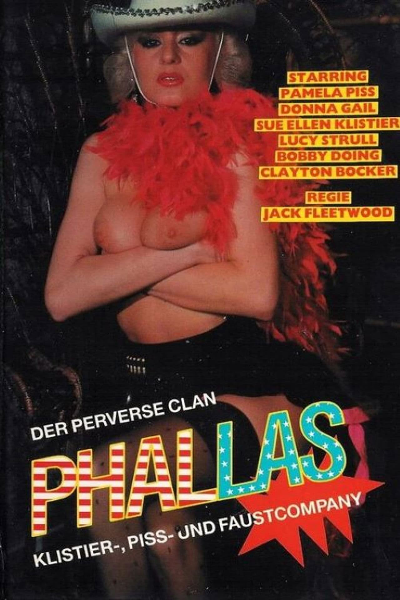 Der perverse Clan: Phallas