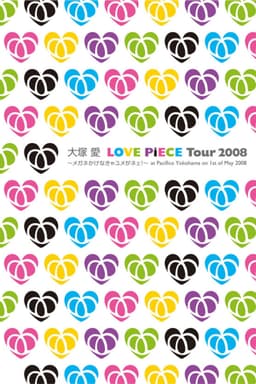 LOVE PiECE Tour 2008 - Megane Kakenakya Yume ga Nee! - at Pacifico Yokohama on 1st of May 2008
