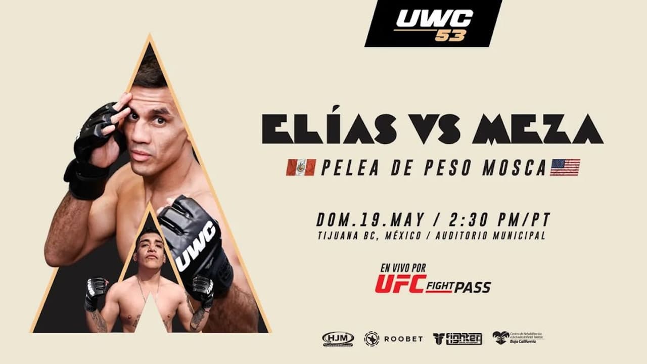 UWC 53: Elias vs. Meza