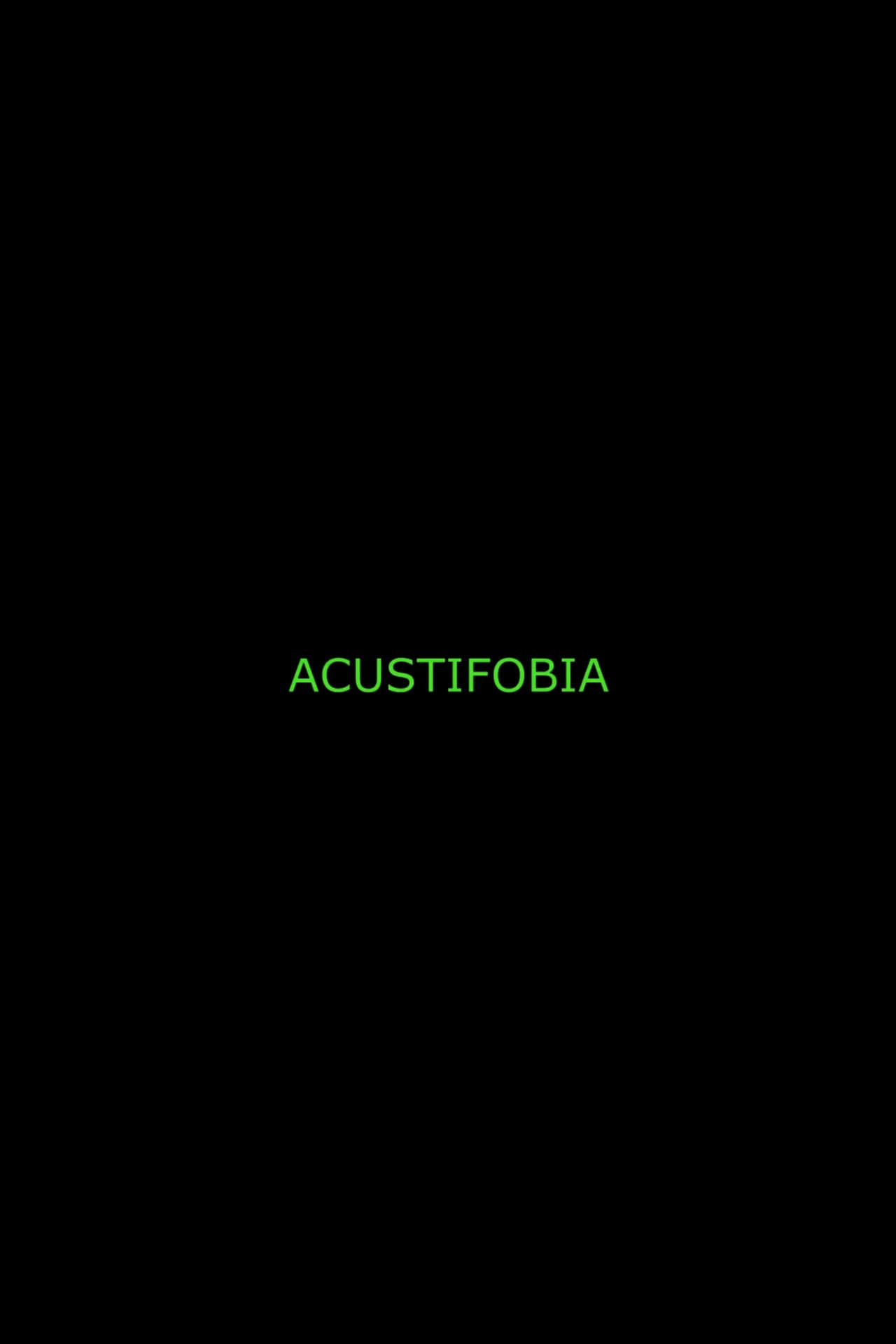 Acustifobia