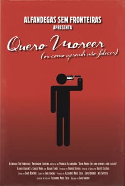 I Wanna Die (or How I Learned Not to Die)