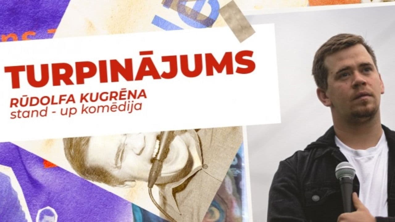 Turpinājums. Rūdolfa Kugrēna solo stand-up izrāde