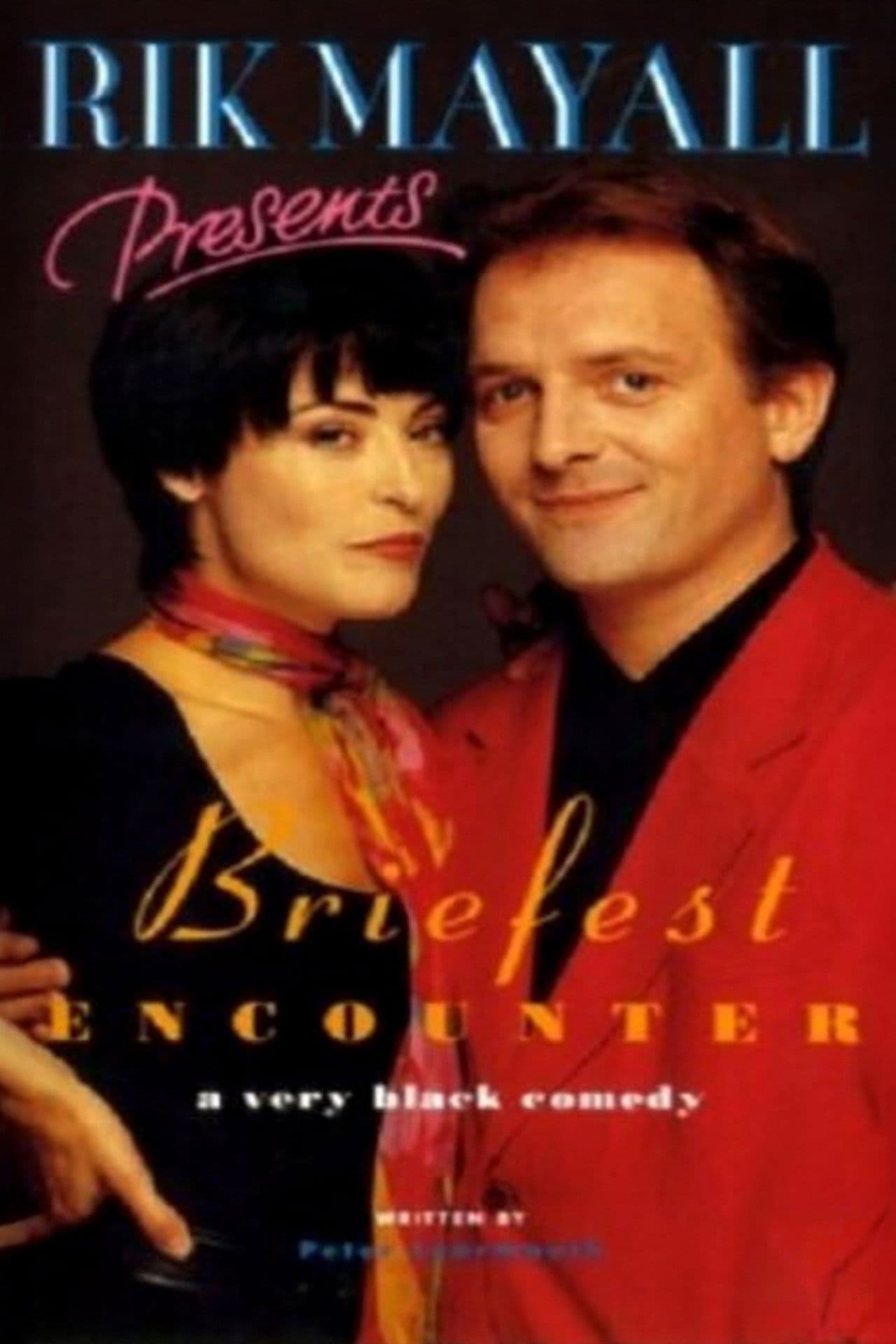 Rik Mayall Presents: Briefest Encounter