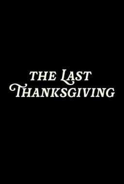 The Last Thanksgiving