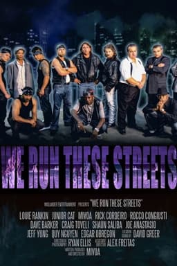 We Run These Streets