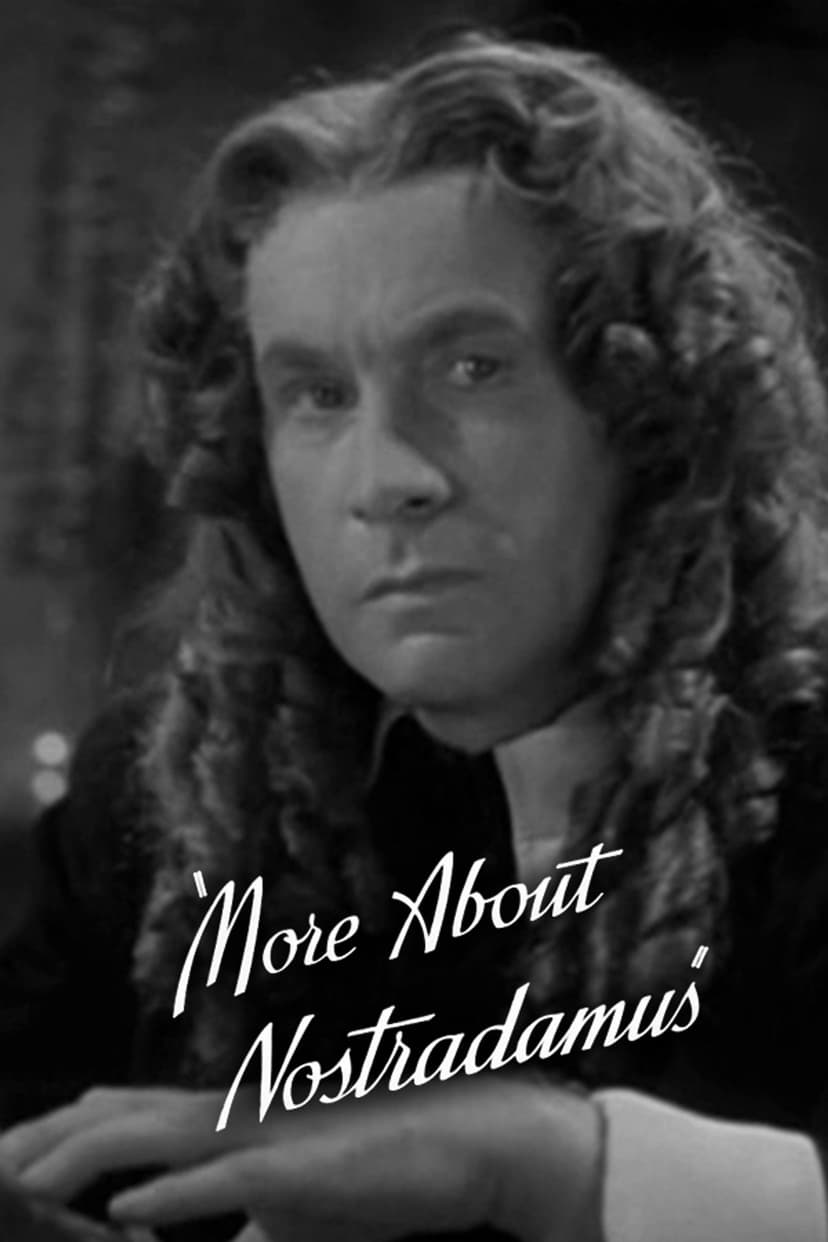 More About Nostradamus