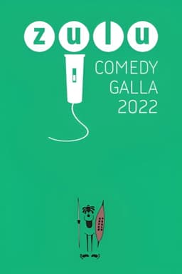 Zulu Comedy Galla 2022