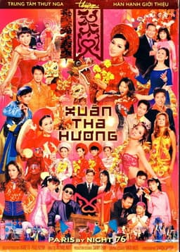 Paris By Night 76: Xuân Tha Hương