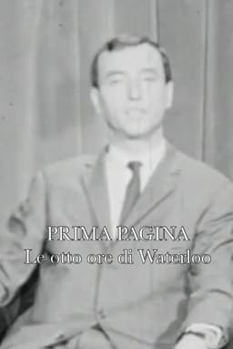 Prima pagina: Le otto ore di Waterloo