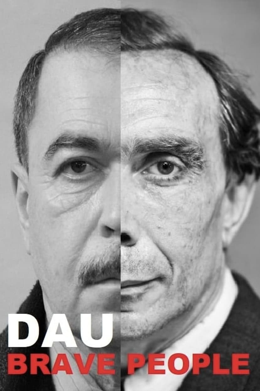 DAU. Brave People