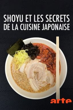 Shoyu and the Secrets of Japanese Cuisine