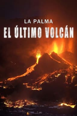 La Palma: el último volcán