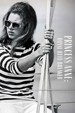 Princess Anne: Royal Rule Breaker