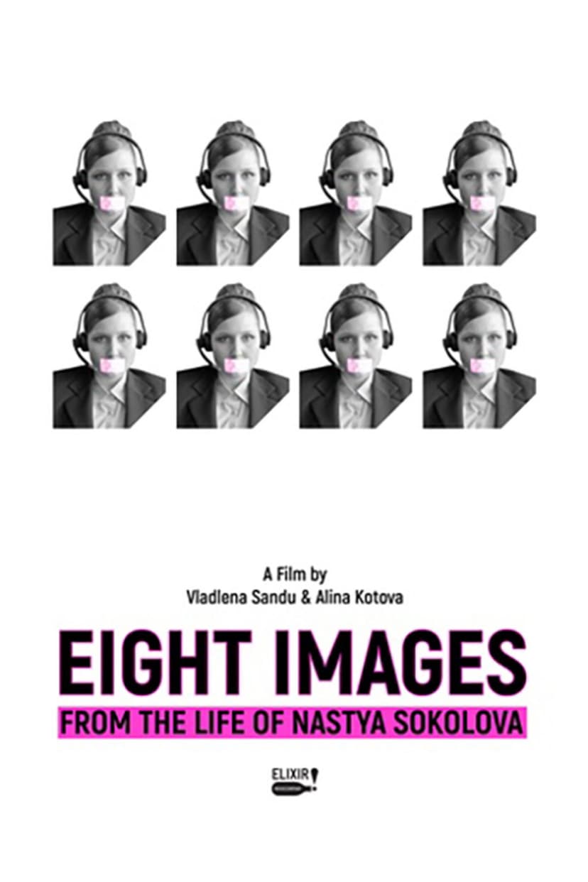 Eight Images from the Life of Nastya Sokolova