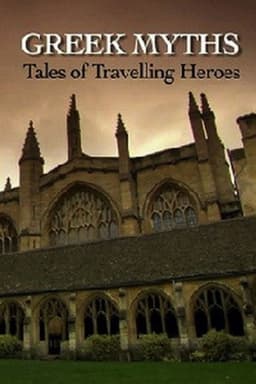 Greek Myths: Tales of Travelling Heroes