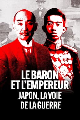 Le Baron et l'Empereur : Japon, la voie de la guerre