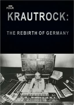 Krautrock: The Rebirth of Germany