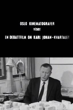 Oslofilm: En debattfilm om Karl Johan-kvartalet - del 1